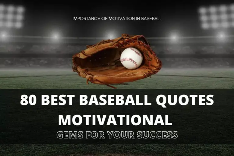 80 Best Baseball Quotes Motivational Gems for Your Success